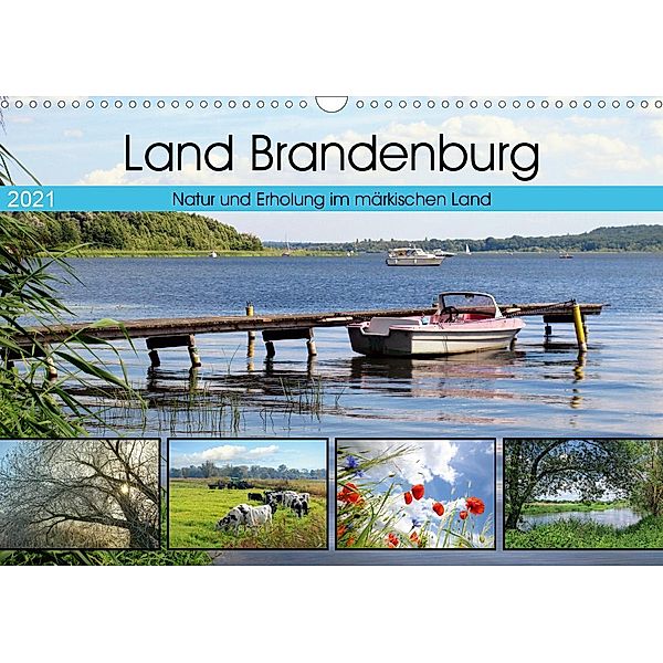 Land Brandenburg - Natur und Erholung im märkischen Land (Wandkalender 2021 DIN A3 quer), Anja Frost