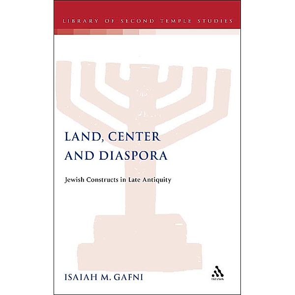 Land, Center and Diaspora, Isaiah Gafni