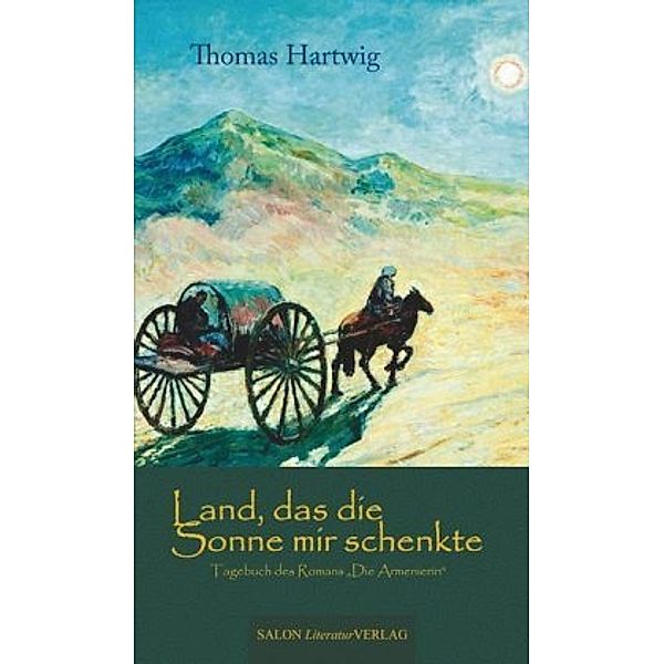 Land, das die Sonne mir schenkte, Thomas Hartwig