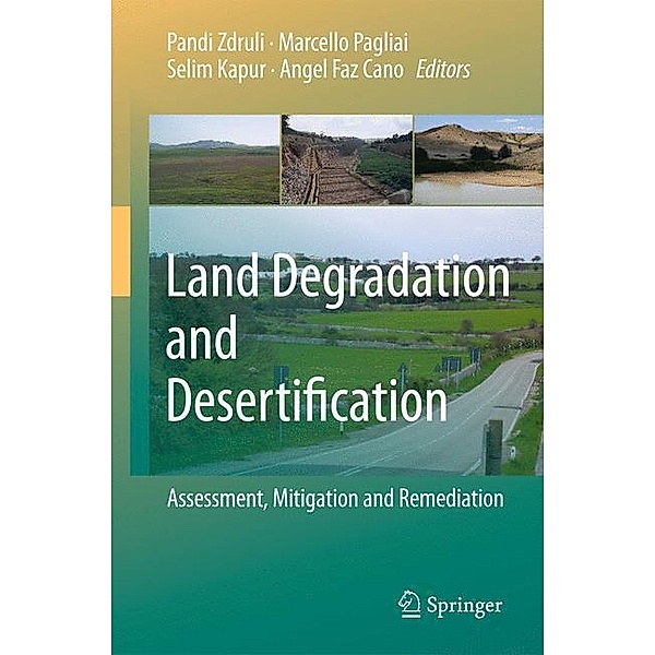 Land Degradation and Desertification: Assessment, Mitigation