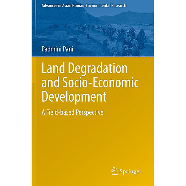 Land Degradation and Socio-Economic Development, Padmini Pani