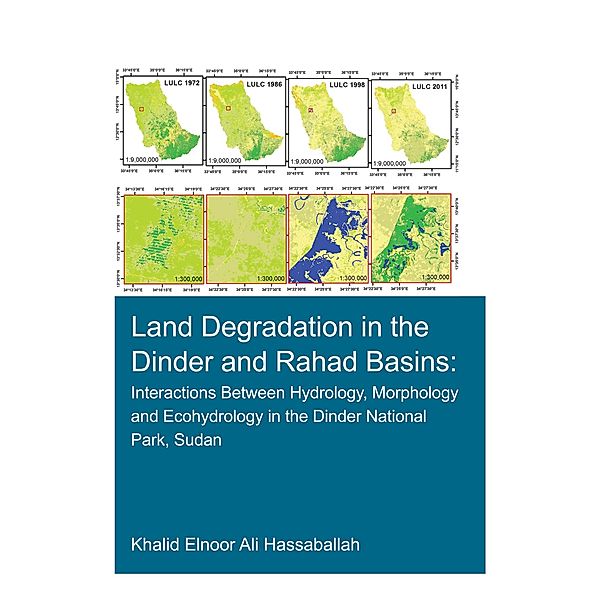 Land Degradation in the Dinder and Rahad Basins, Khalid Elnoor Ali Hassaballah