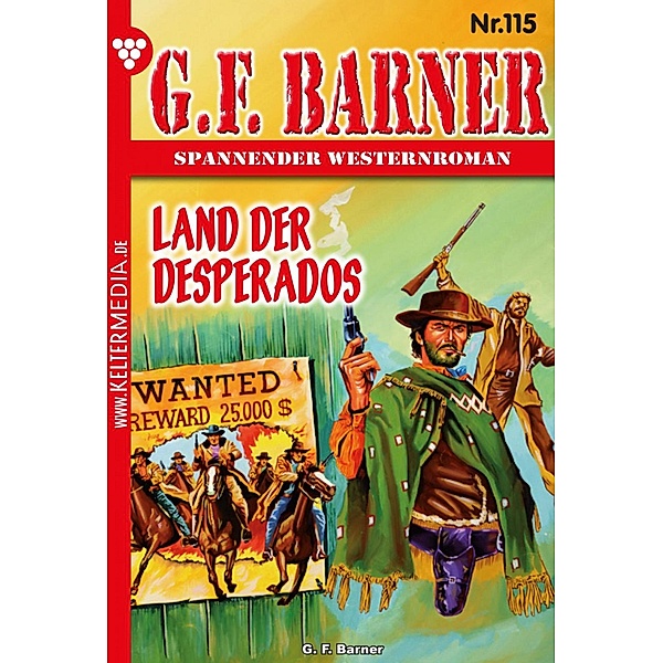 Land der Desperados / G.F. Barner Bd.115, G. F. Barner