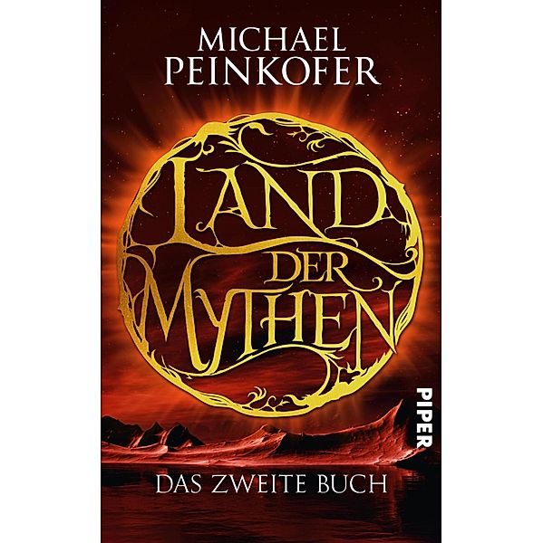 Land der Mythen [2] / Land der Mythen Bd.2, Michael Peinkofer