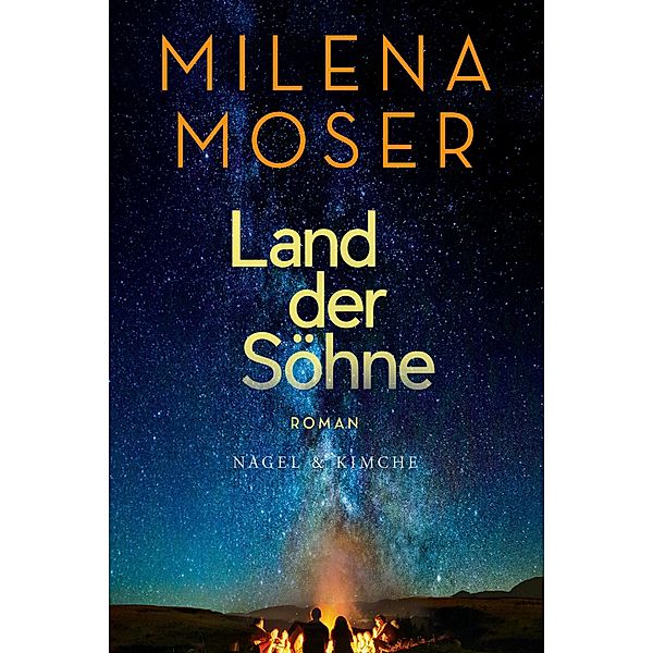 Land der Söhne, Milena Moser