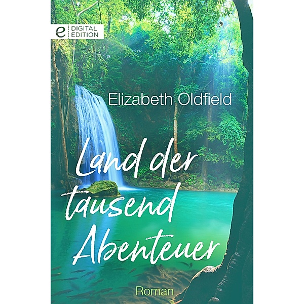 Land der tausend Abenteuer, Elizabeth Oldfield