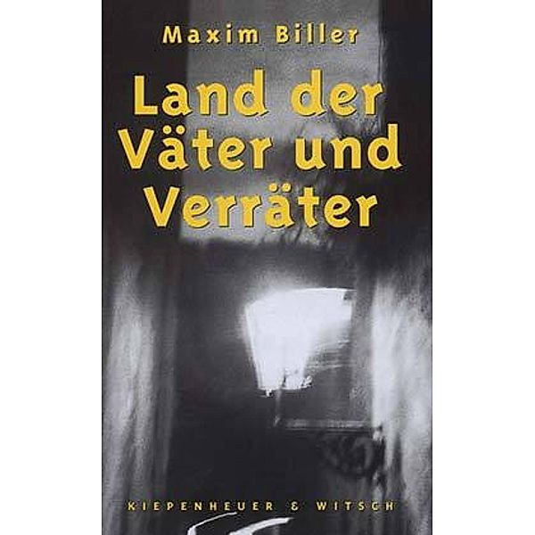 Land der Väter und Verräter, Maxim Biller