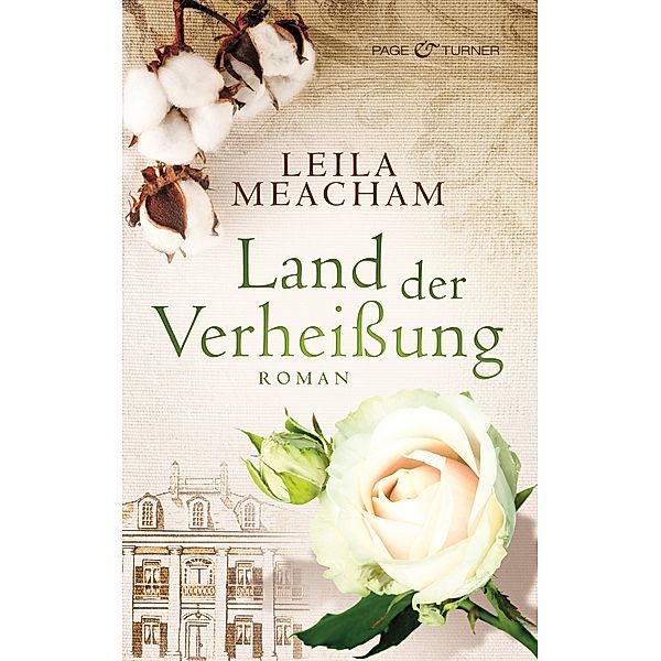 Land der Verheißung, Leila Meacham