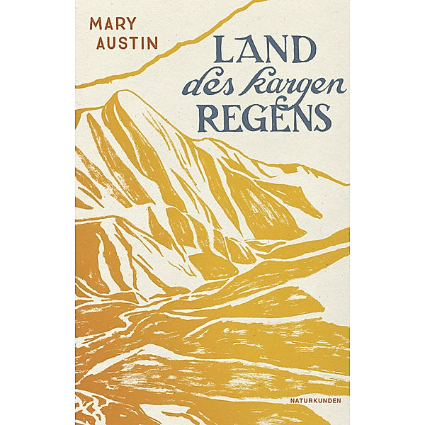 Land des kargen Regens, Mary Austin