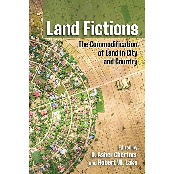 Land Fictions / Cornell Series on Land: New Perspectives on Territory, Development, and Environment