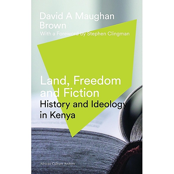 Land, Freedom and Fiction, David Maughan Brown