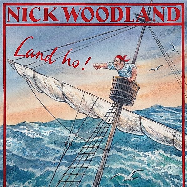 Land ho! (LP), Nick Woodland