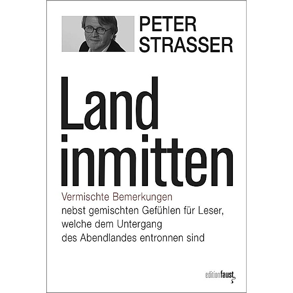 Land inmitten, Peter Strasser