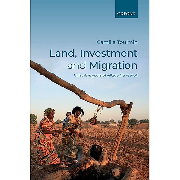 Land, Investment, and Migration, Camilla Toulmin