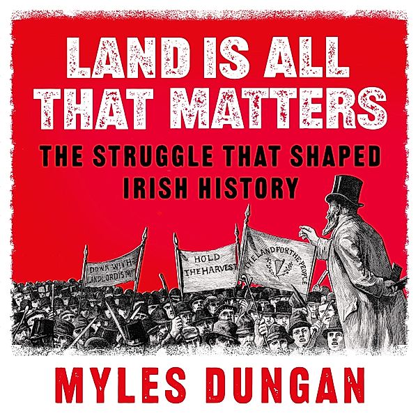 Land Is All That Matters, Myles Dungan