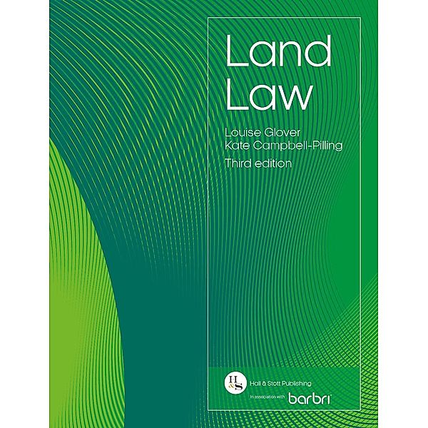 Land Law 3rd ed, Louise Glover, Kate Campbell-Pilling