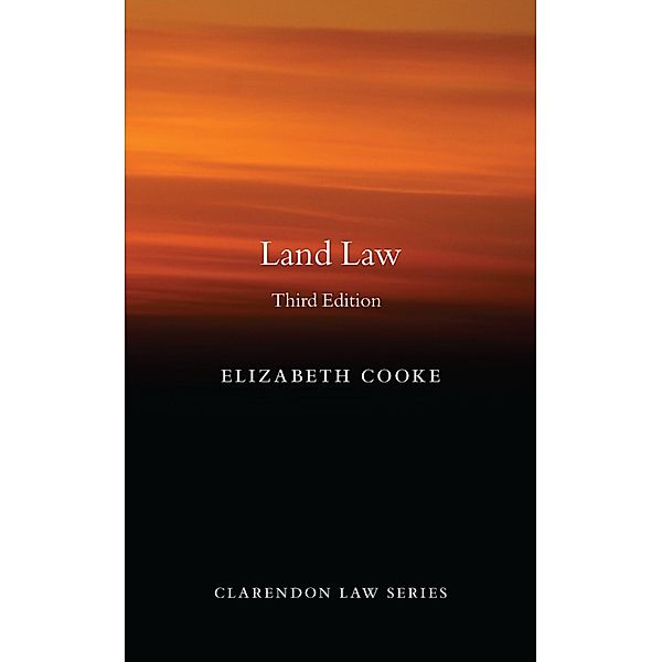 Land Law / Clarendon Law Series, Elizabeth Cooke