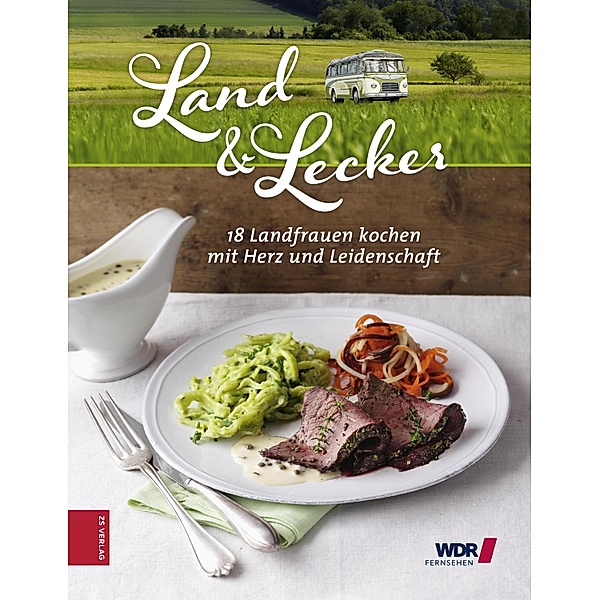 Land & Lecker, Die Landfrauen