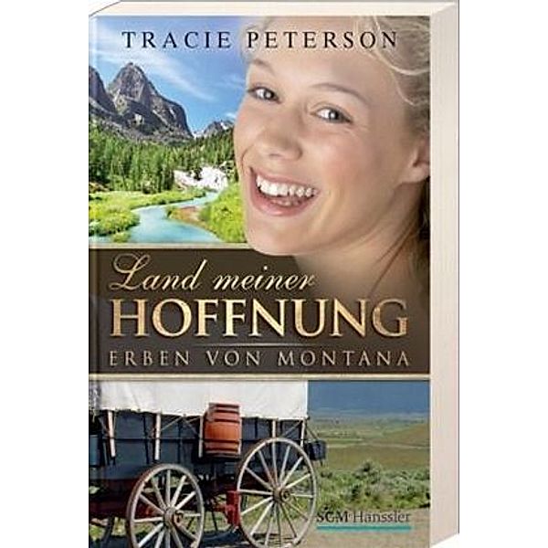 Land meiner Hoffnung, Tracie Peterson