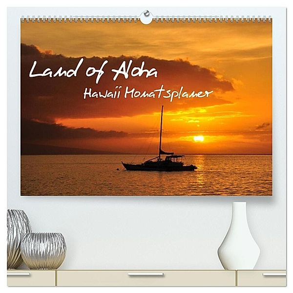 Land of Aloha - Hawaii Monatsplaner (hochwertiger Premium Wandkalender 2024 DIN A2 quer), Kunstdruck in Hochglanz, Uwe Bade