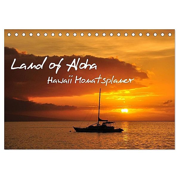 Land of Aloha - Hawaii Monatsplaner (Tischkalender 2024 DIN A5 quer), CALVENDO Monatskalender, Uwe Bade