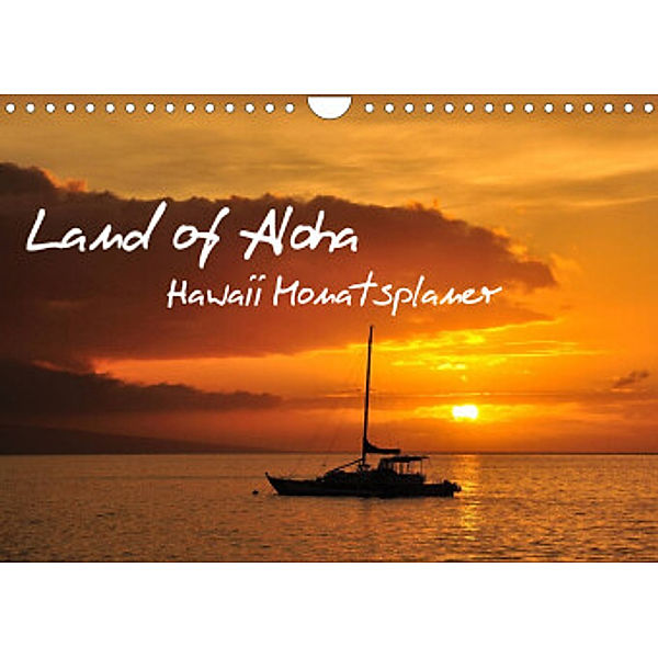 Land of Aloha - Hawaii Monatsplaner (Wandkalender 2022 DIN A4 quer), Uwe Bade