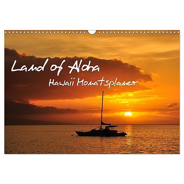 Land of Aloha - Hawaii Monatsplaner (Wandkalender 2024 DIN A3 quer), CALVENDO Monatskalender, Uwe Bade