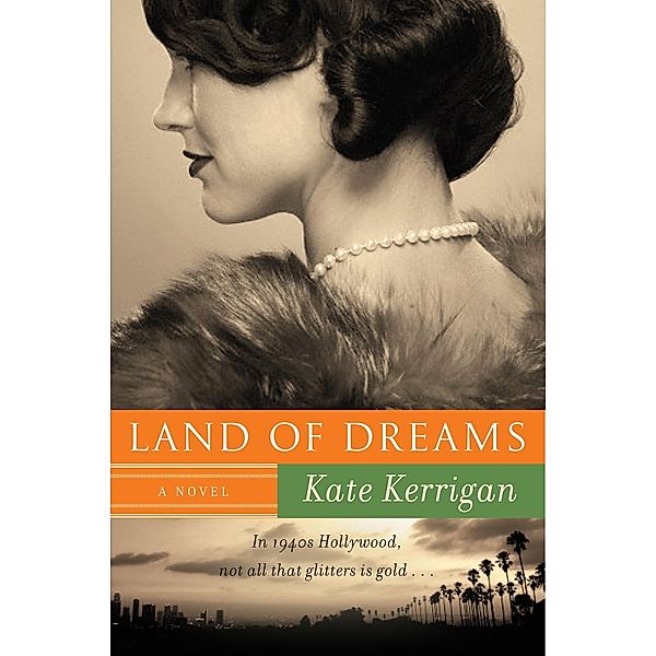 Land of Dreams, Kate Kerrigan