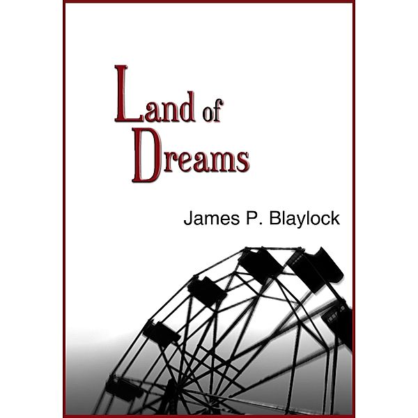 Land of Dreams / JABberwocky Literary Agency, Inc., James P. Blaylock