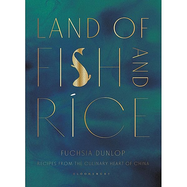 Land of Fish and Rice, Fuchsia Dunlop