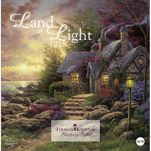 Land of Light Broschurkalender 2018, Thomas Kinkade