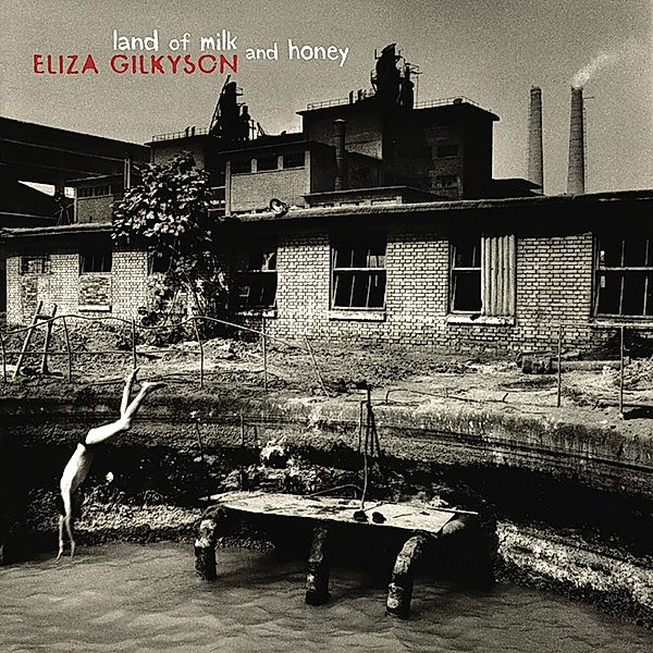 Land Of Milk And Honey, Eliza Gilkyson