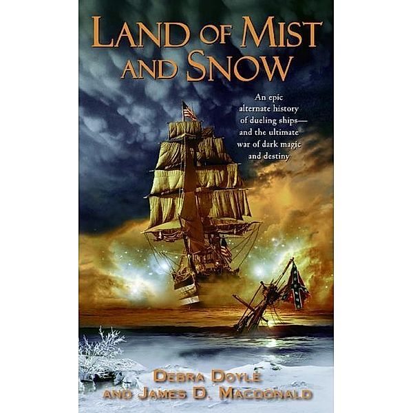 Land of Mist and Snow, Debra Doyle, James MacDonald