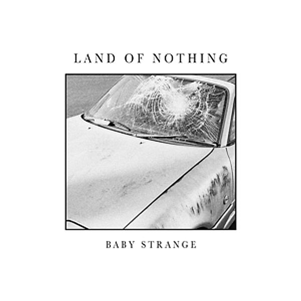 Land Of Nothing Ep (Digisleeve), Baby Strange