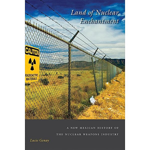 Land of Nuclear Enchantment, Lucie Genay