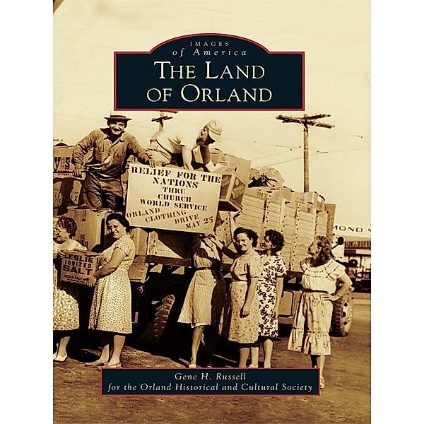 Land of Orland, Gene H. Russell