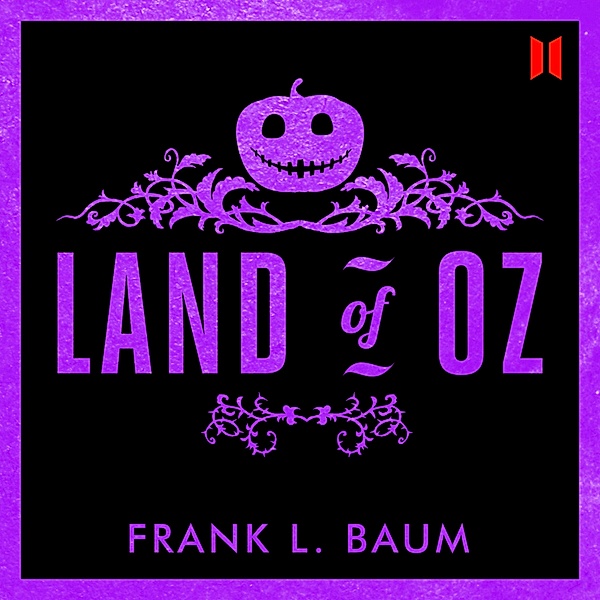 Land of Oz (Unabridged), Frank L. Baum
