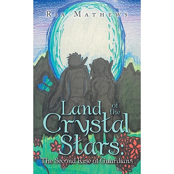 Land of the Crystal Stars: the Second Rise of Guardians, Ria Mathews
