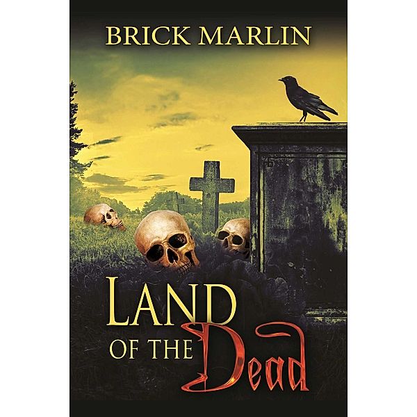 Land Of The Dead, Brick Marlin