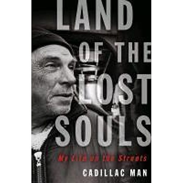 Land of the Lost Souls, Cadillac Man