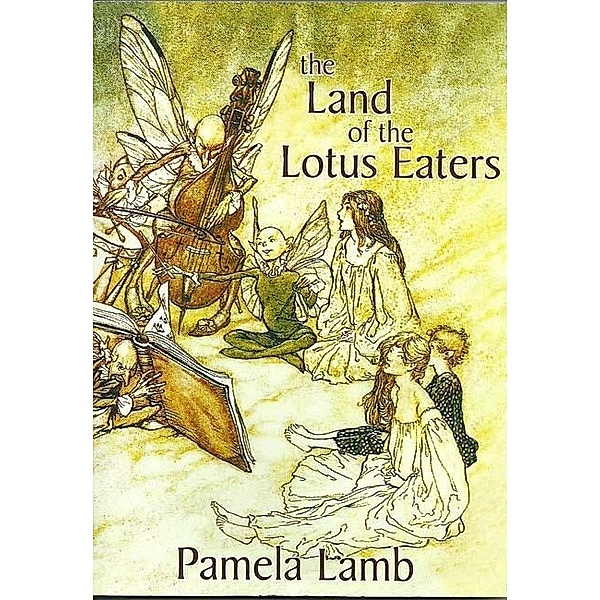 Land of the Lotus Eaters (Dragon series Book Four) / Pamela Lamb, Pamela Lamb
