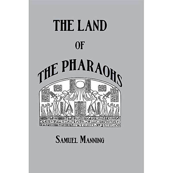 Land Of The Pharaohs, Samuel Manning