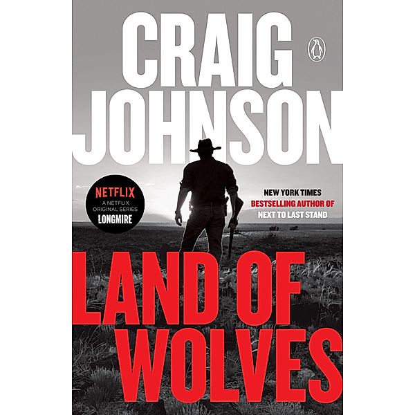 Land of Wolves / A Longmire Mystery Bd.15, Craig Johnson