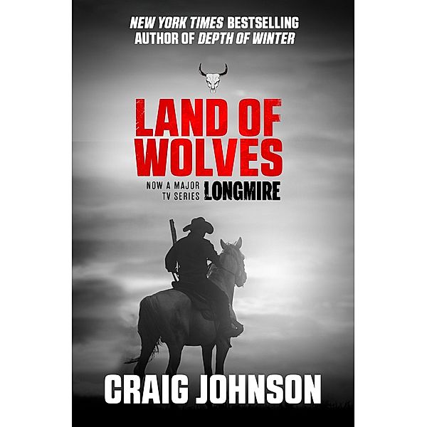 Land of Wolves / A Walt Longmire Mystery Bd.15, Craig Johnson