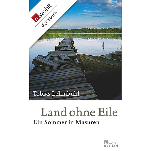 Land ohne Eile, Tobias Lehmkuhl