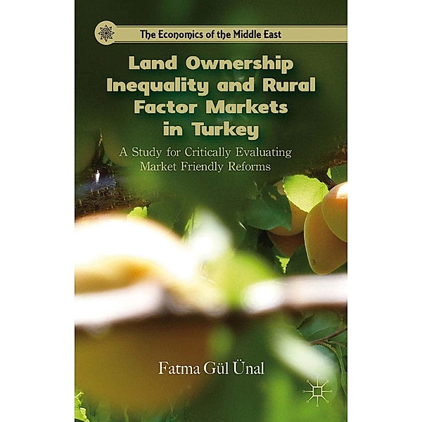 Land Ownership Inequality and Rural Factor Markets in Turkey / The Economics of the Middle East, F. Ünal