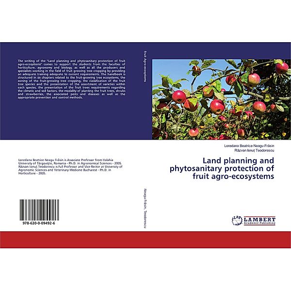 Land planning and phytosanitary protection of fruit agro-ecosystems, Loredana Beatrice Neagu Frasin, Razvan Ionu Teodorescu