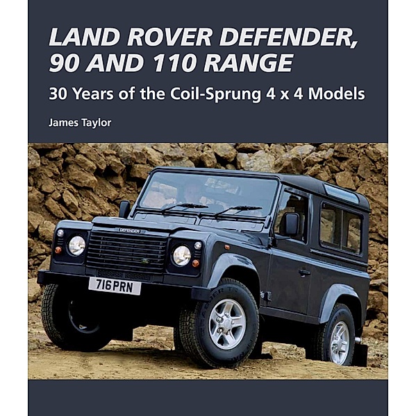 Land Rover Defender, 90 and 110 Range, James Taylor