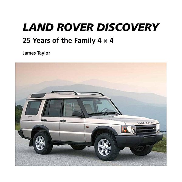 Land Rover Discovery, James Taylor