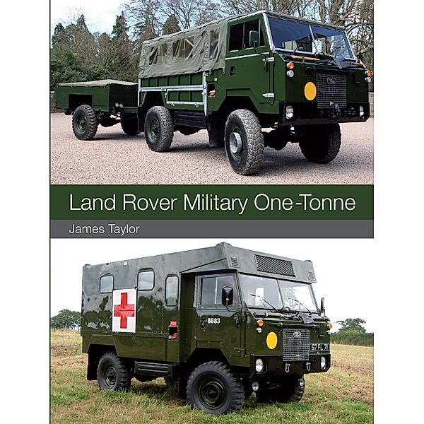 Land Rover Military One-Tonne, James Taylor